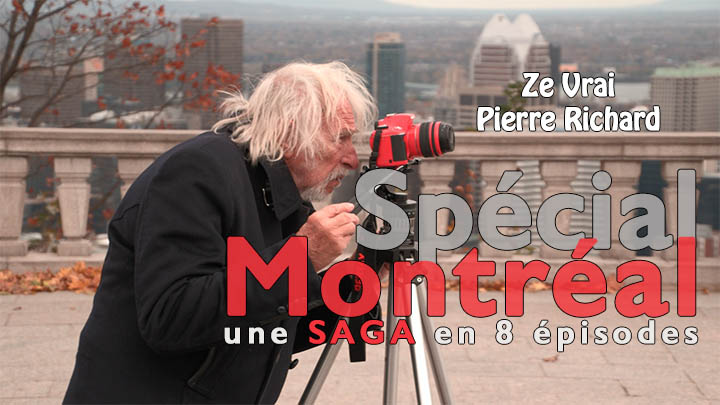 Film de Pierre Richard Spécial Montréal
